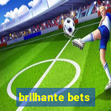 brilhante bets